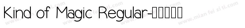 Kind of Magic Regular字体转换